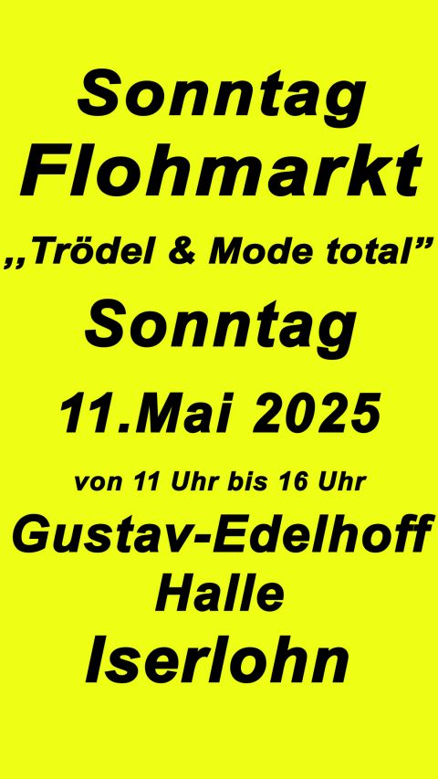 Flohmarkt "Trödel & Mode total"             